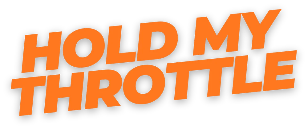 Hold My Throttle